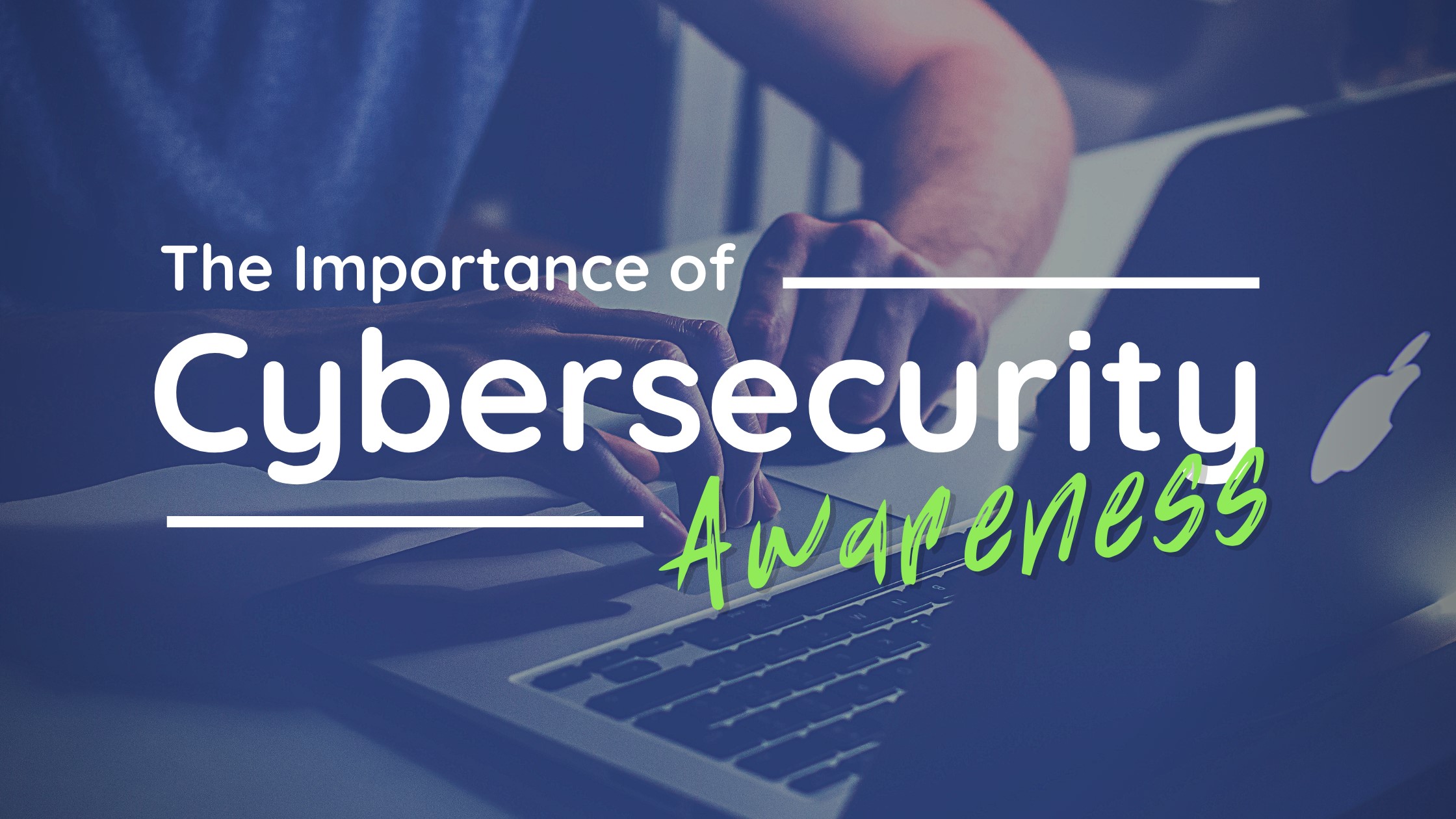 Why cybersecurity awareness is a team sport